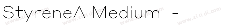 StyreneA Medium下载字体转换 StyreneA Medium下载字体转换